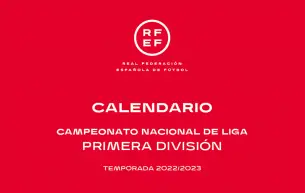 La RFEF dio a conocer el calendario de la liga 22/23